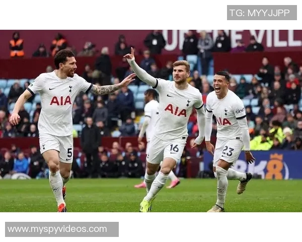 英超焦点战热刺迎战维拉争夺积分榜关键位置